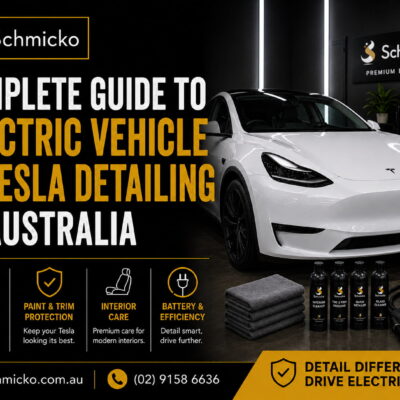 Electric Vehicle & Tesla Detailing Guide for Australian Owners