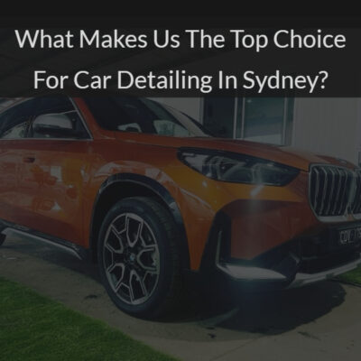 What Makes Schmicko the Top Choice for Car Detailing in Sydney