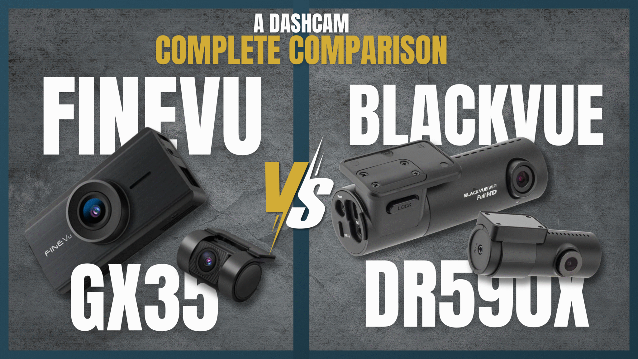 FineVu GX35 VS BlackVue DR590X