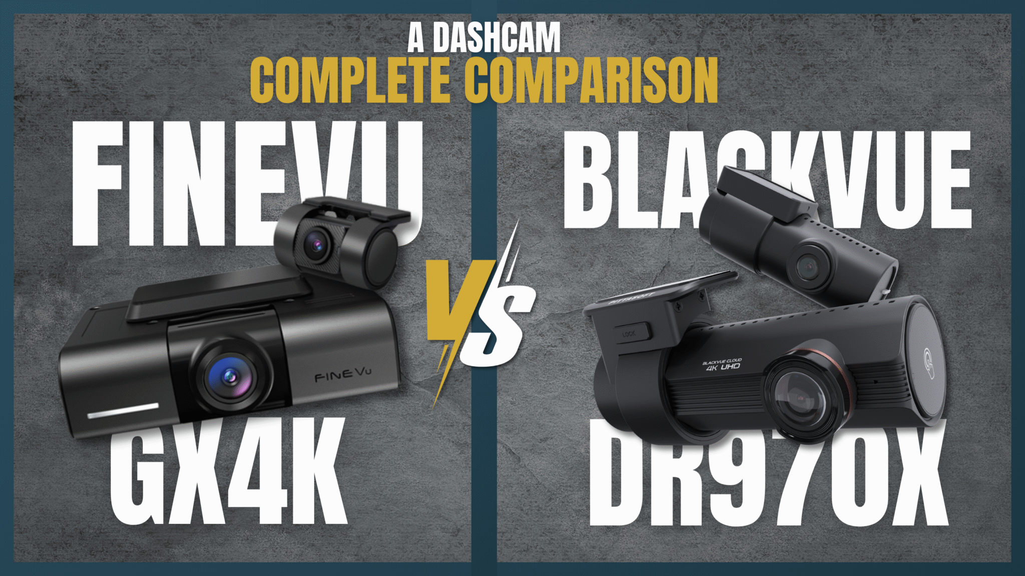 Finevu GX4K vs BlackVue DR970X